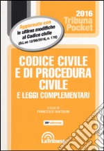 Codice civile e di procedura civile e leggi complementari libro