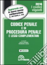 Codice penale e di procedura penale e leggi complementari libro