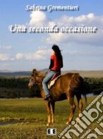 Una seconda occasione libro