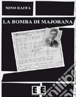 La bomba di Majorana libro