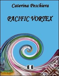 Pacific vortex