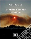 L'intima essenza. La via degli haiku libro di Tavernati Andrea