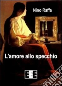 L'amore allo specchio