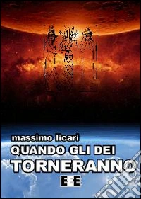 Quando gli dei torneranno