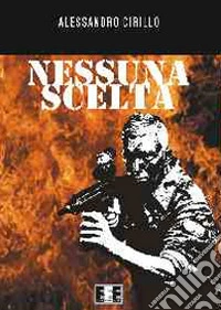 Nessuna scelta