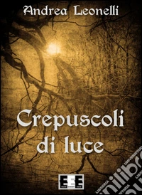 Crepuscoli di luce
