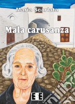 Mala carusanza