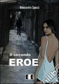 Il secondo eroe
