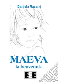 Maeva, la benvenuta