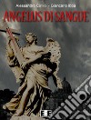 Angelus di sangue libro di Ibba Giancarlo Cirillo Alessandro
