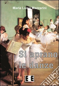Si aprano le danze