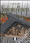 Schiavi della vendetta libro