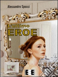 L'ultimo eroe