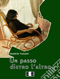 Un passo dietro l'altro