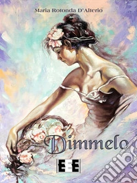 Dimmelo libro
