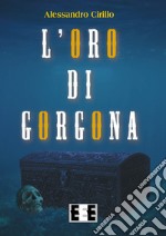 L'oro di Gorgona libro