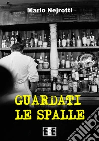Guardati le spalle