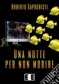 Una notte per non morire