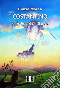Costantino e il festival delle nuvole libro