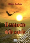 Il tramonto delle aquile libro