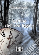 La fine dell'ora legale libro