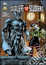 Cavaliere e scudiero. Batman