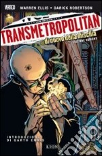 Di nuovo nella mischia. Transmetropolitan. Edizione variant. Vol. 1 libro