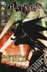 Arkham City. Batman. Vol. 5: Il capitolo finale