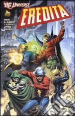 Eredità. DC universe. Vol. 1 libro