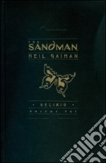 The Sandman. Vol. 3: Delirio libro