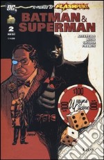 Il mondo di Flashpoint. Batman & Superman. Vol. 2 libro