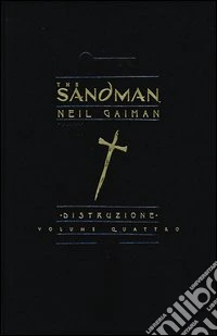 The Sandman. Vol. 4: Distruzione libro