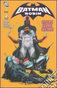 Strade rosso sangue. Batman e Robin. Vol. 2
