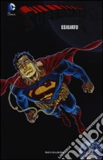 Esiliato. Superman. Vol. 3 libro