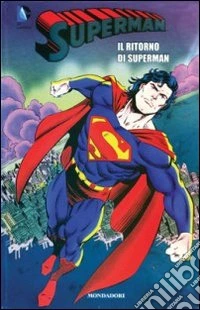 Il ritorno di Superman. Superman. Vol. 8 libro