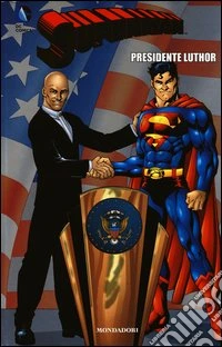 Presidente Luthor. Superman. Vol. 15