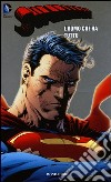 L'uomo che ha tutto. Superman. Vol. 20 libro