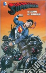 La legione dei supereroi. Superman. Vol. 24 libro