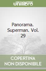 Panorama. Superman. Vol. 29