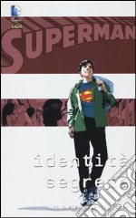 Identità segreta. Superman libro