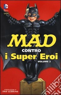 Mad contro i supereroi. Vol. 2
