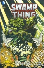 Il suo corpo risorga. Swamp thing TP. Vol. 1