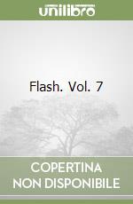 Flash. Vol. 7