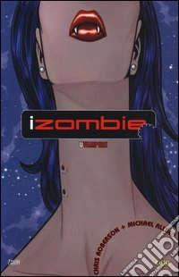 Uvampire. iZombie. Vol. 2