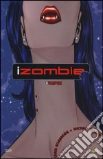 Uvampire. iZombie. Vol. 2 libro