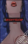 Uvampire. iZombie. Vol. 2 libro