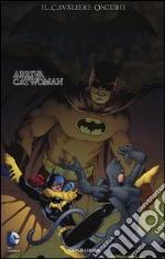 Arriva Catwoman. Batman. Il cavaliere oscuro. Vol. 8 libro