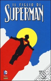 Il figlio di Superman. Superman libro