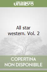 All star western. Vol. 2