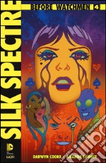 Silk spectre. Before Watchmen. Vol. 4 libro